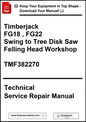 Technical service repair manual for Timberjack FG18 and FG22 swing to tree disk saw felling head workshop.