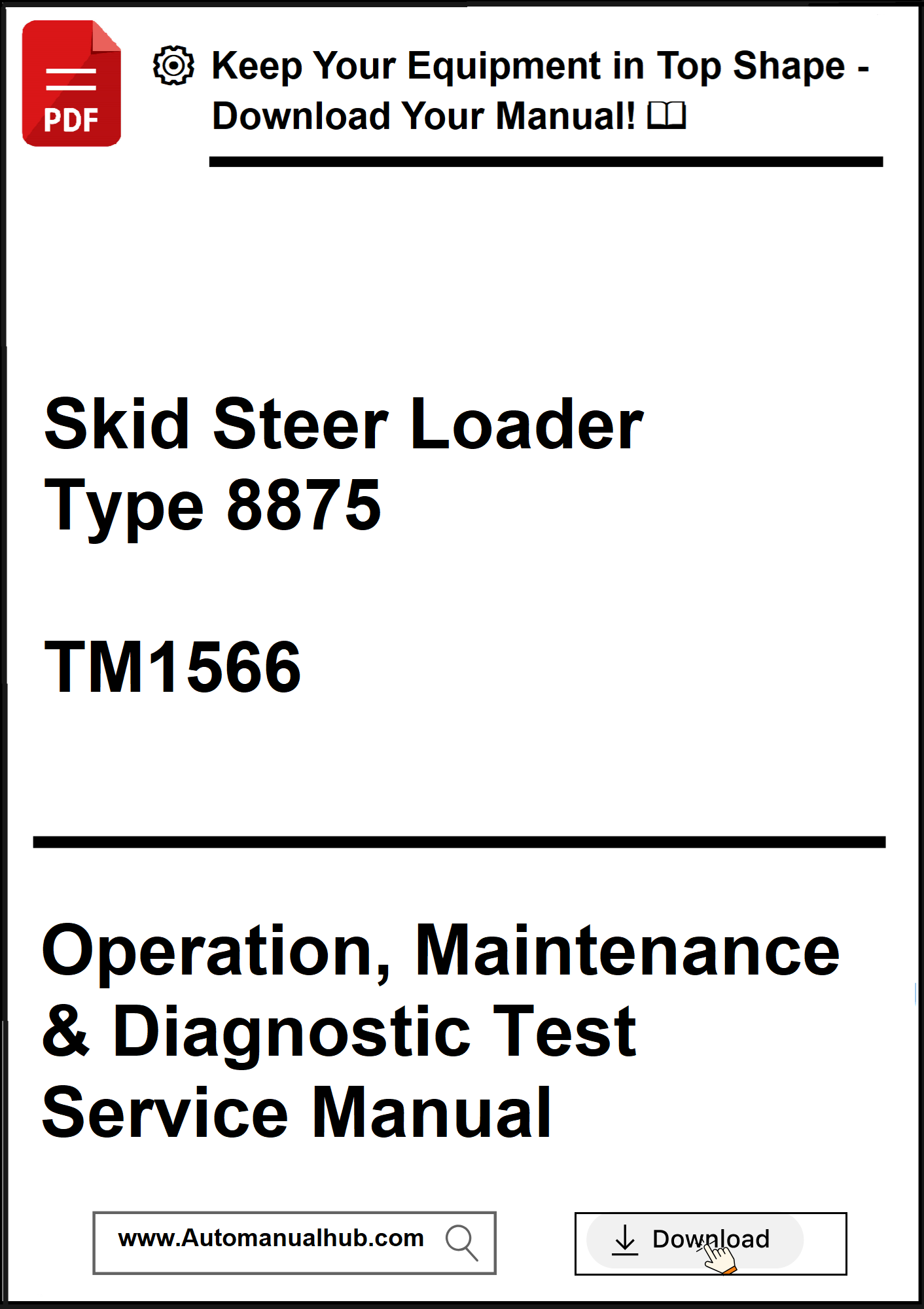 Manual cover for Skid Steer Loader Type 8875 with text about operation, maintenance, and diagnostic test service.
