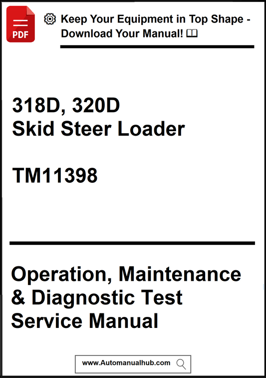 Manual cover for 318D, 320D Skid Steer Loader with text on operation, maintenance, and diagnostic test service.