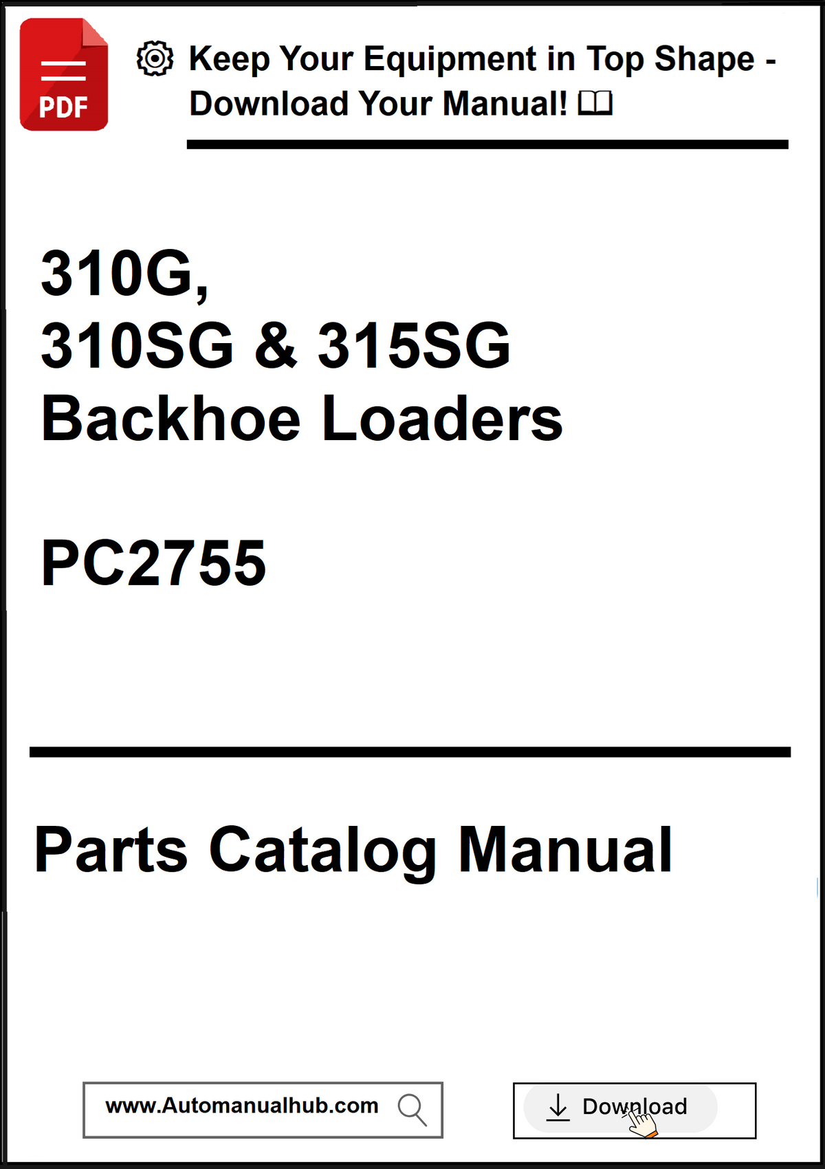 Parts catalog manual for 310G, 310SG & 315SG Backhoe Loaders with download options.
