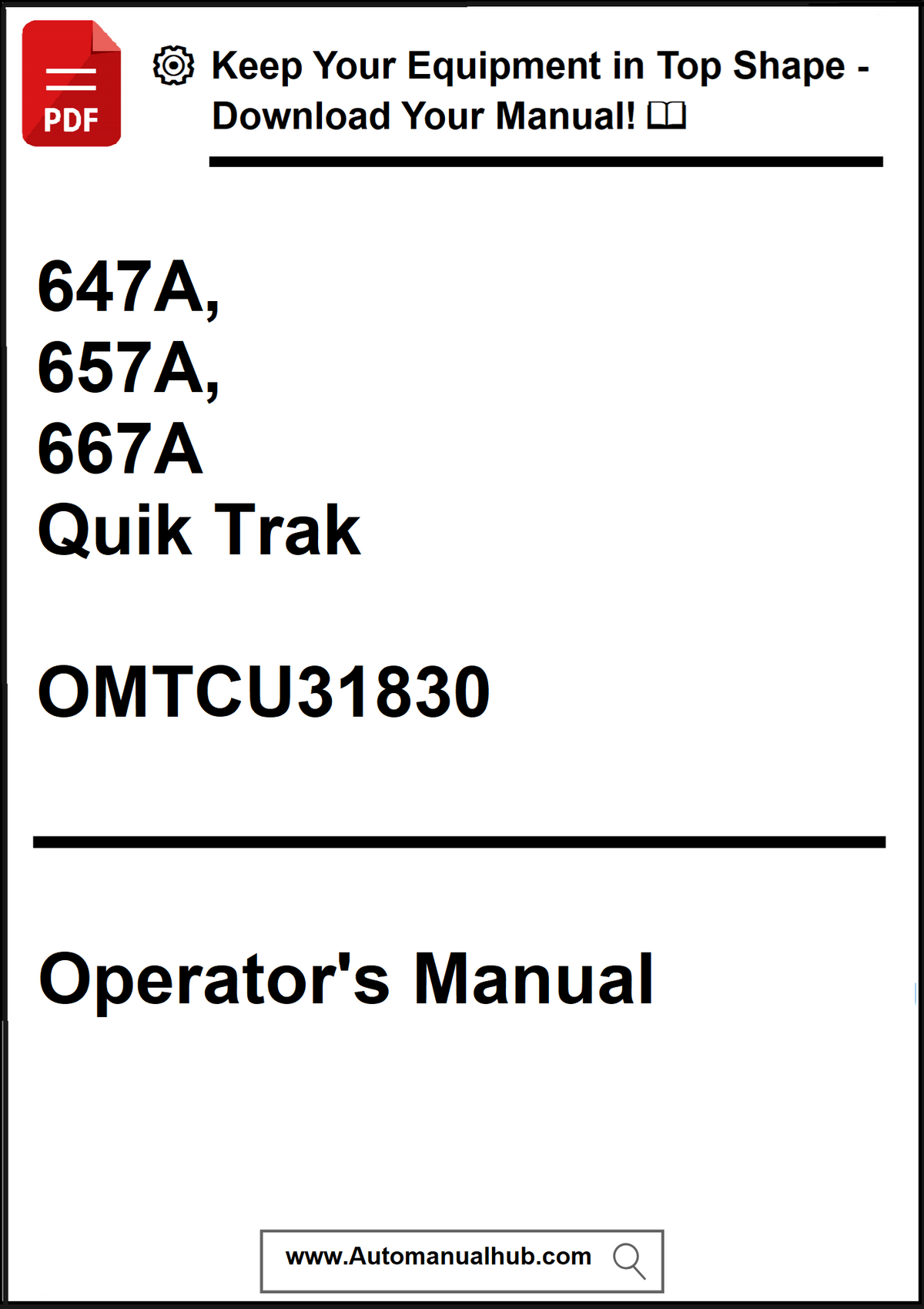 Operator's manual for Quik Trak models 647A, 657A, and 667A with a download offer at the top.