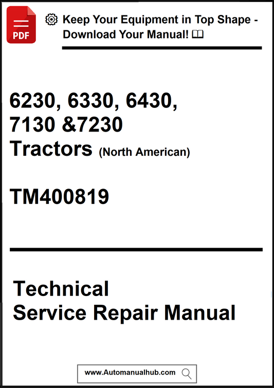 Technical service repair manual for tractors with model numbers 6230, 6330, 6430, 7130 & 7230 on a white background.