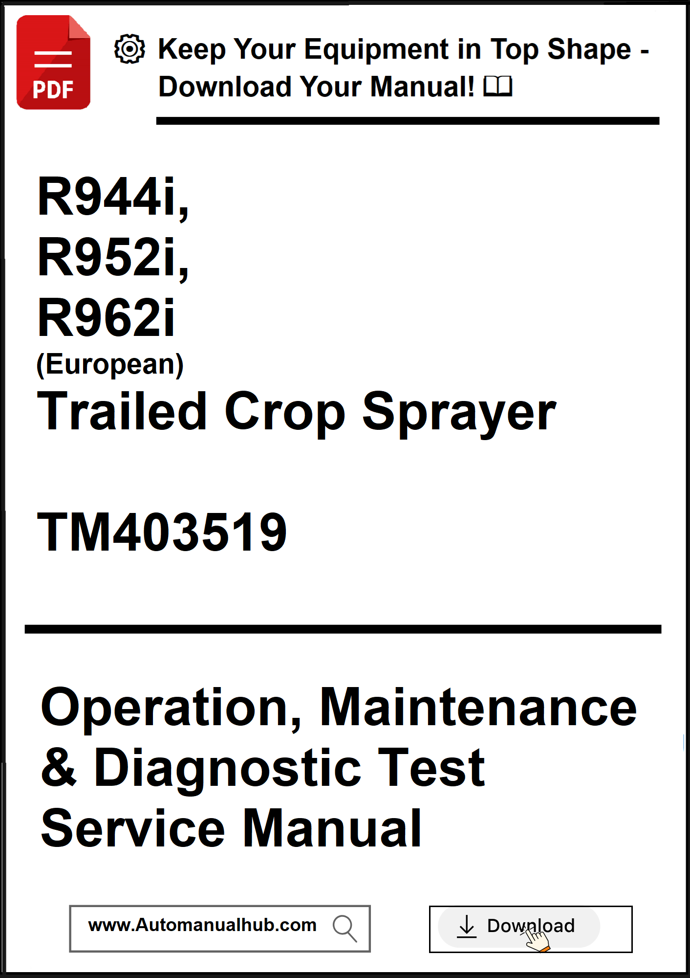Manual cover for R944i, R952i, R962i trailed crop sprayer with download information.