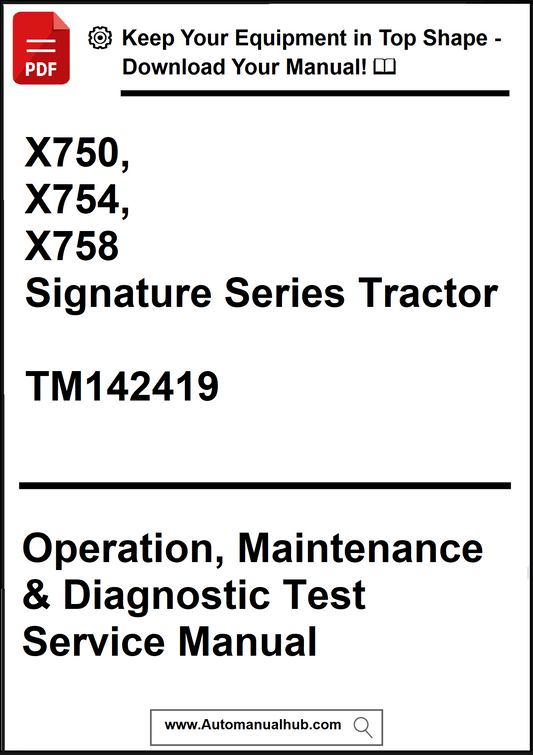Manual cover for Signature Series Tractor with model numbers X750, X754, X758 and service manual details.