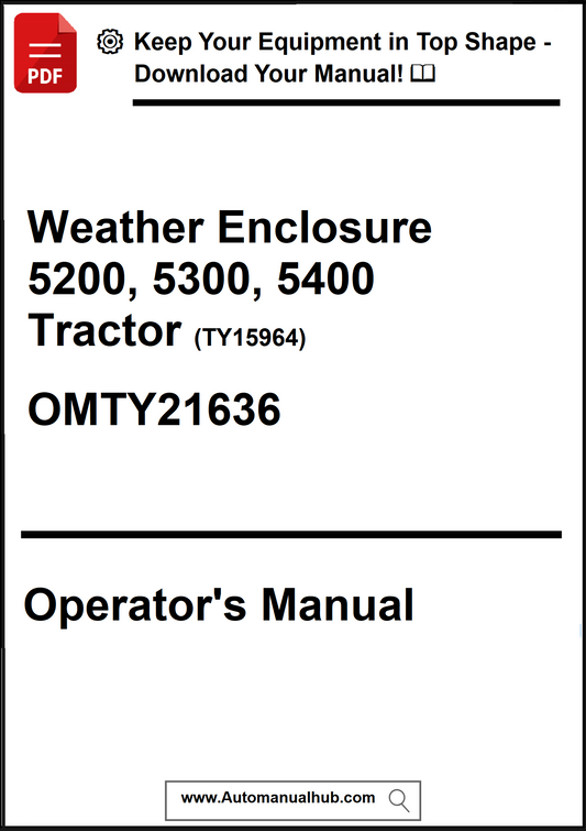 Operator's manual for Weather Enclosure 5200, 5300, 5400 Tractor with contact information.