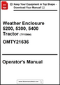 Operator's manual for Weather Enclosure 5200, 5300, 5400 Tractor with contact information.