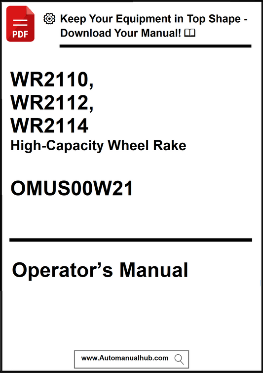 Operator's manual for high-capacity wheel rake models WR2110, WR2112, and WR2114 on a white background.
