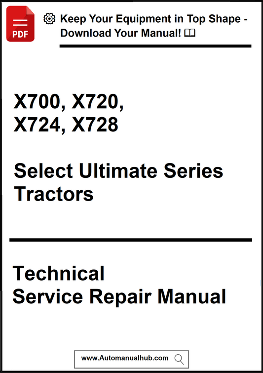 Technical service repair manual cover for X700, X720, X724, X728 Ultimate Series Tractors.