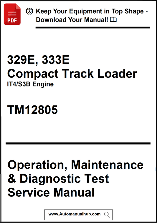 Manual cover for 329E, 333E Compact Track Loader with IT4/S3B Engine, featuring text on operation, maintenance, and diagnostic test service.
