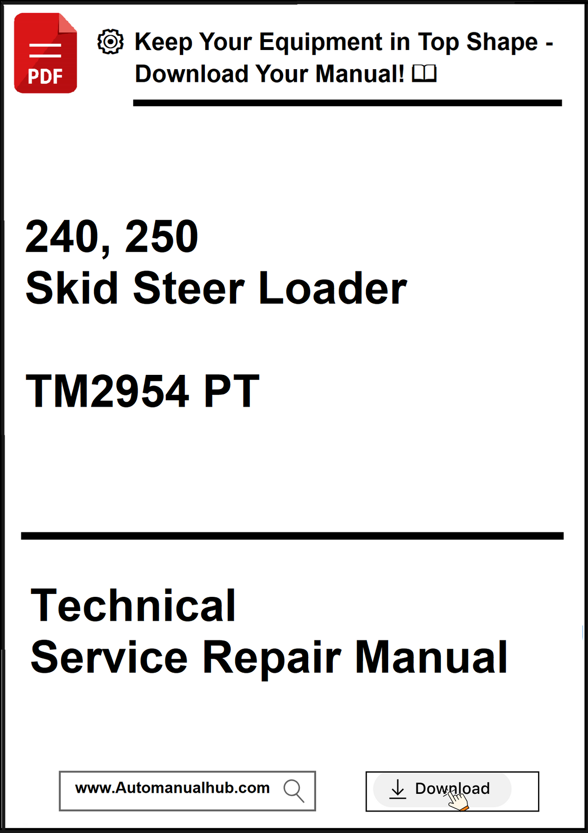 Technical service repair manual for 240, 250 Skid Steer Loader with download options.