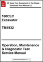 Manual cover for 160CLC Excavator TM1932 Operation, Maintenance & Diagnostic Test Service Manual with promotional text.
