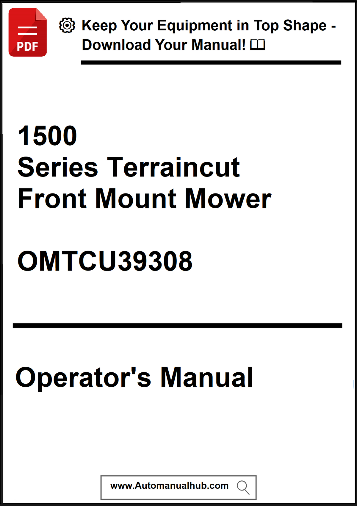 Operator's manual for 1500 Series Terraincut Front Mount Mower with contact information.
