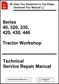 Technical service repair manual for tractors with model numbers 40, 320, 330, 420, 430, 440 on a white background.