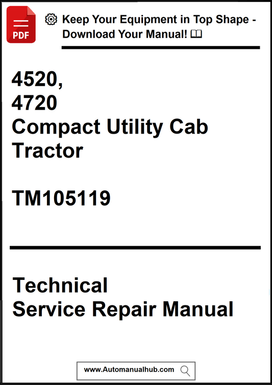 Technical service repair manual for 4520 and 4720 Compact Utility Cab Tractor on a white background.