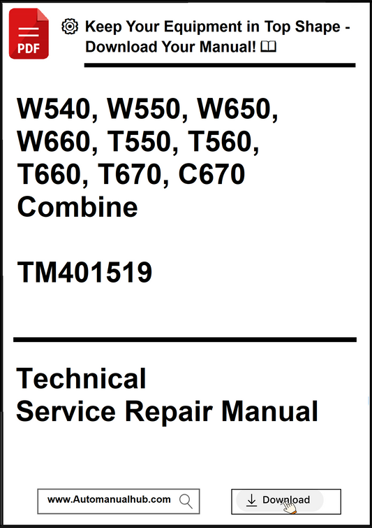 Technical Service Repair Manual for agricultural equipment models W540 to C670 on a white background.