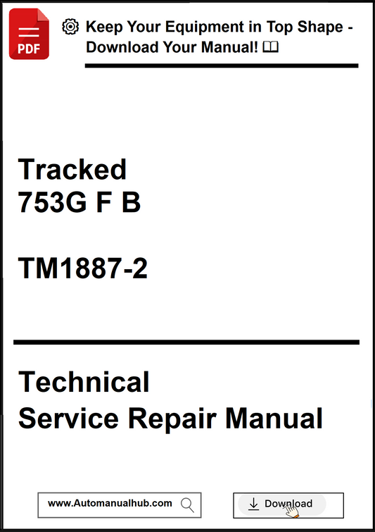 Technical Service Repair Manual for Tracked 753G F B model with download prompt.