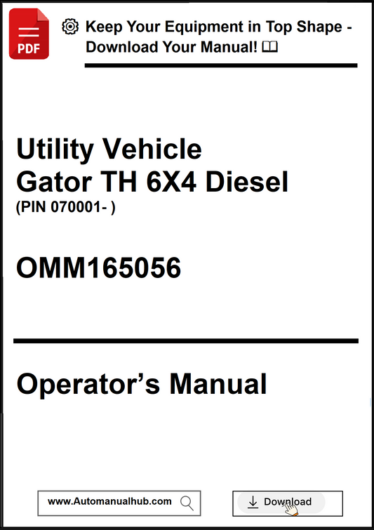 Operator's manual for a Utility Vehicle Gator TH 6X4 Diesel with download options.