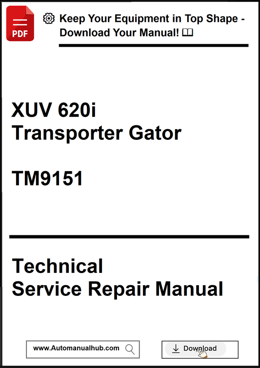 Technical service repair manual for XUV 620i Transporter Gator model TM9151 on a white background.