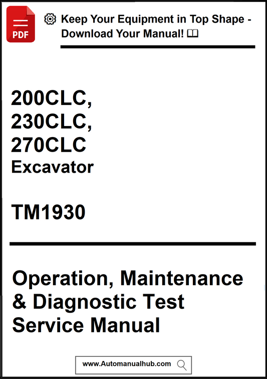 Manual cover for 200CLC, 230CLC, 270CLC excavator operation, maintenance, and diagnostic test service manual.