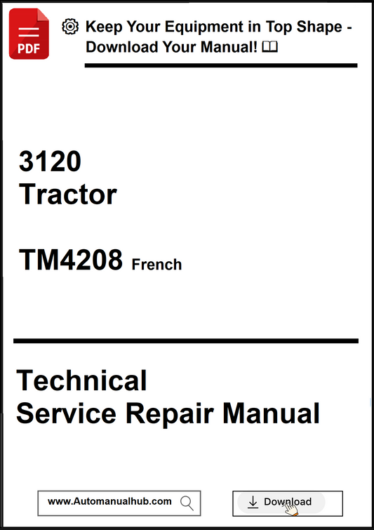 Technical Service Repair Manual for a 3120 Tractor, specifically TM4208 French version, with download options.