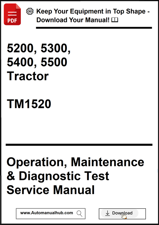 Manual cover for 5200, 5300, 5400, 5500 Tractor Operation, Maintenance & Diagnostic Test Service Manual with download prompt.