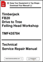 Technical service repair manual for Timberjack FB20 Drive to Tree Felling Head Workshop with download link.