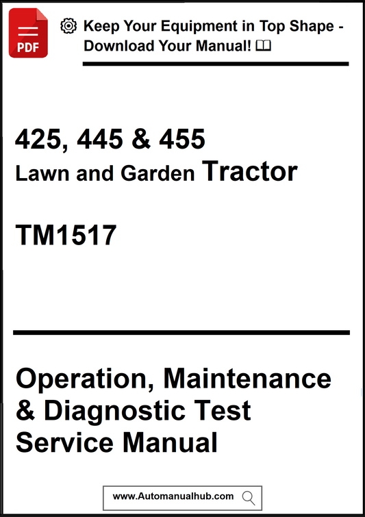Manual cover for 425, 445 & 455 Lawn and Garden Tractor with text about operation, maintenance, and diagnostic test service.