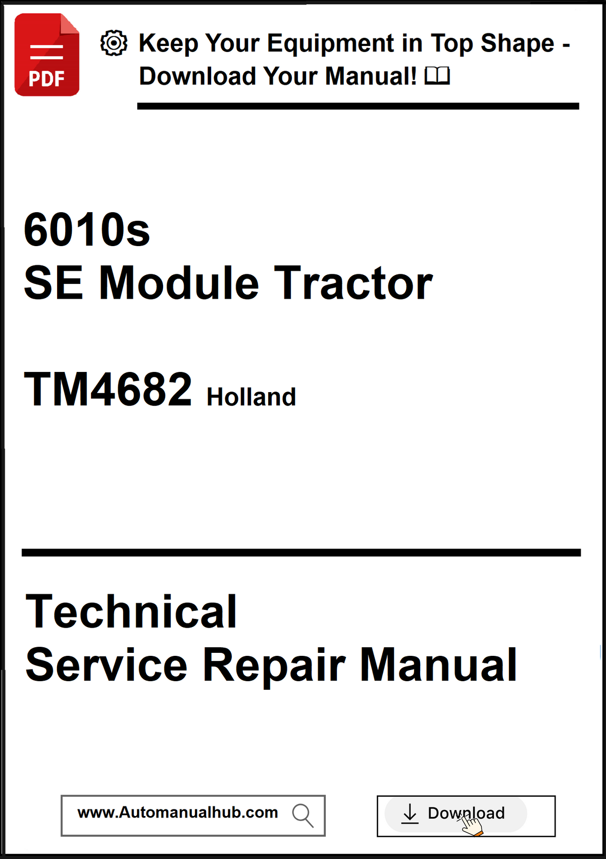 Technical service repair manual for a 6010s SE Module Tractor with branding and download information.