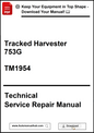 Technical service repair manual for Tracked Harvester 753G with download options.
