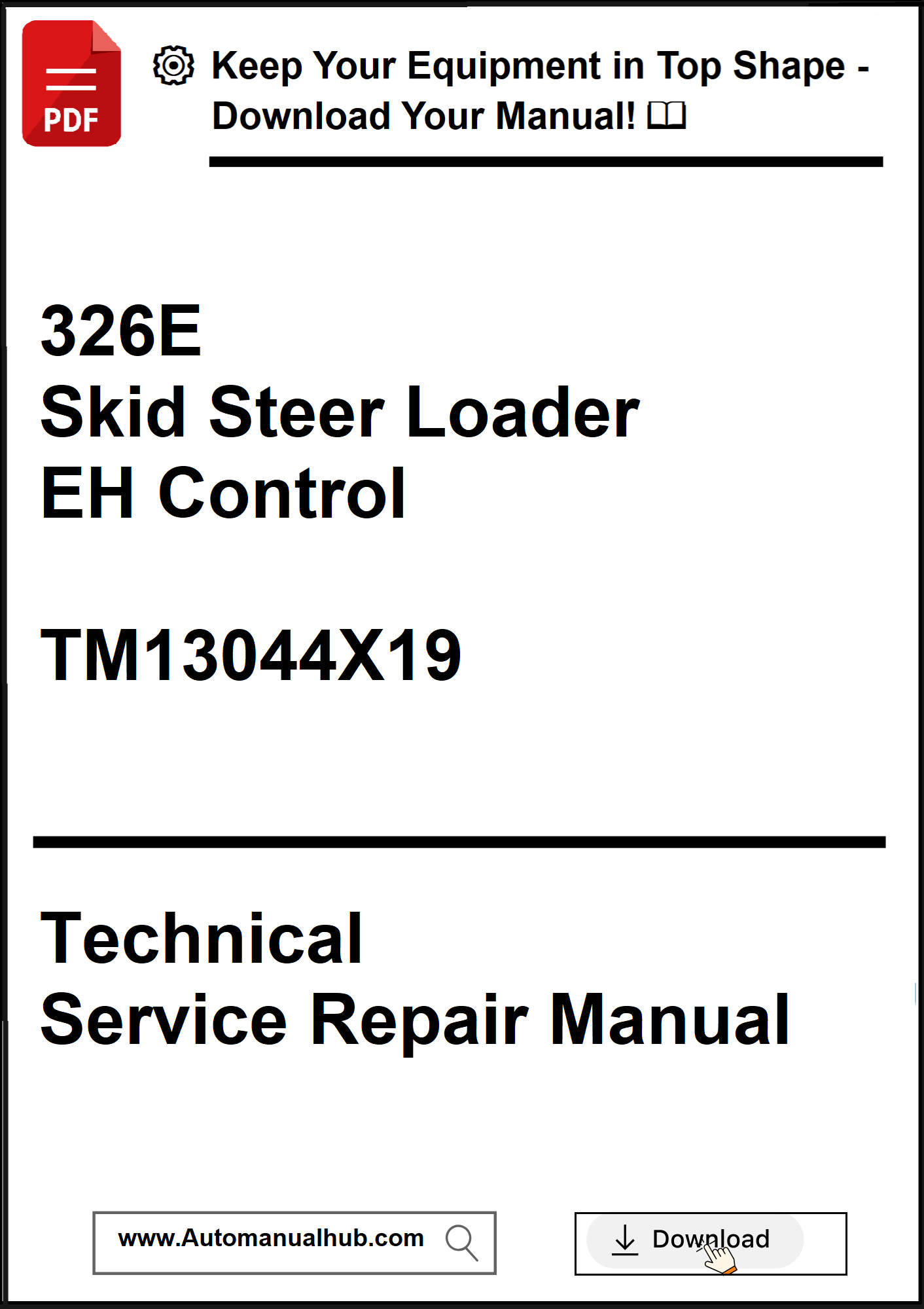 Technical service repair manual for a 326E Skid Steer Loader EH Control with download options.