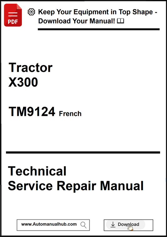 Technical service repair manual for a tractor X300 in French on a white background.