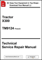 Technical service repair manual for a tractor X300 in French on a white background.