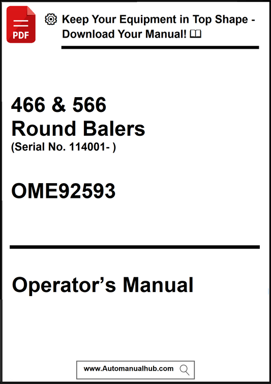 Operator's manual for 466 & 566 Round Balers with contact information.