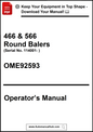 Operator's manual for 466 & 566 Round Balers with contact information.
