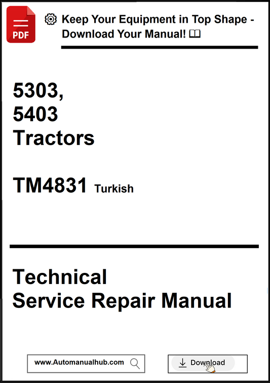 Technical Service Repair Manual for 5303 and 5403 Tractors, TM4831 Turkish, with download prompt.