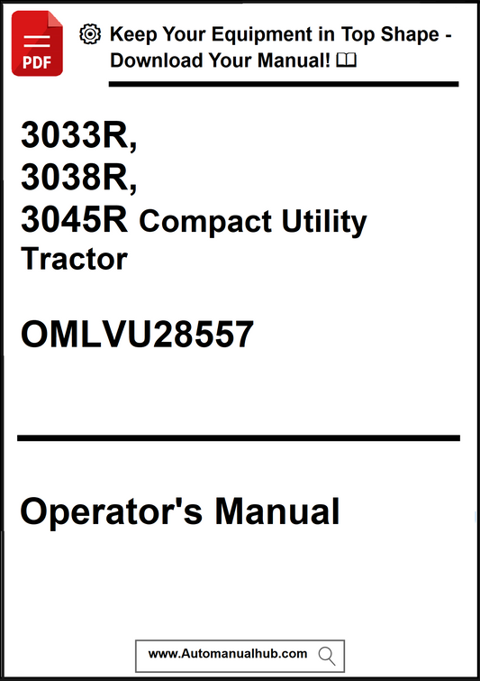 Operator's manual for 3033R, 3038R, 3045R Compact Utility Tractor with a download prompt.