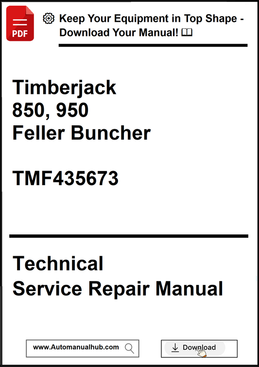 Technical Service Repair Manual for Timberjack 850, 950 Feller Buncher model TMF435673 on a white background.