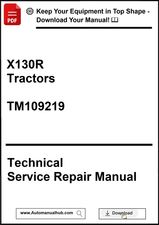 Technical Service Repair Manual for X130R Tractors with download prompt.