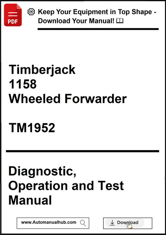 Cover of Timberjack 1158 Wheeled Forwarder diagnostic, operation, and test manual with download prompt.