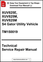Technical service repair manual for XUV825E, XUV825M, XUV825M S4 Gator Utility Vehicle with download link.