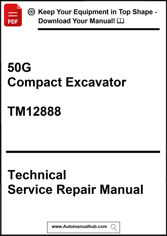 Technical service repair manual for a 50G Compact Excavator with model number TM12888 on a white background.
