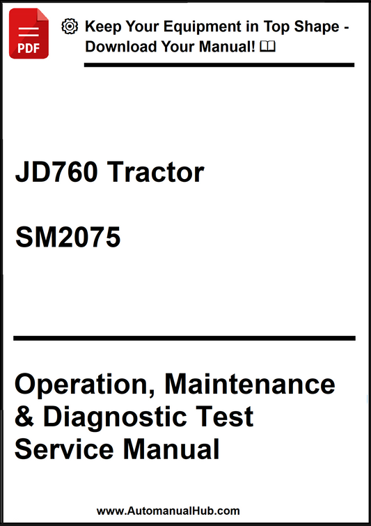 Manual cover for JD760 Tractor SM2075 Operation, Maintenance & Diagnostic Test Service Manual on a white background.