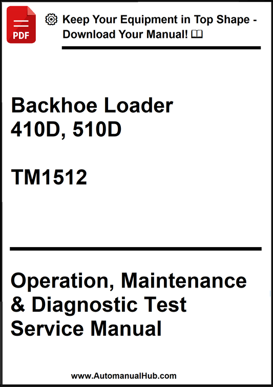 Manual cover for Backhoe Loader 410D, 510D TM1512 with text on a white background