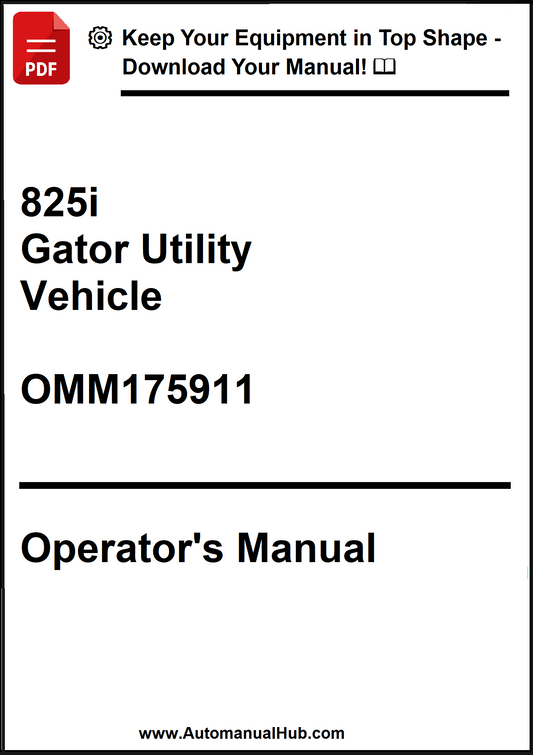 John Deere 825i Gator Utility Vehicle Operator's Manual OMM175911 - PDF