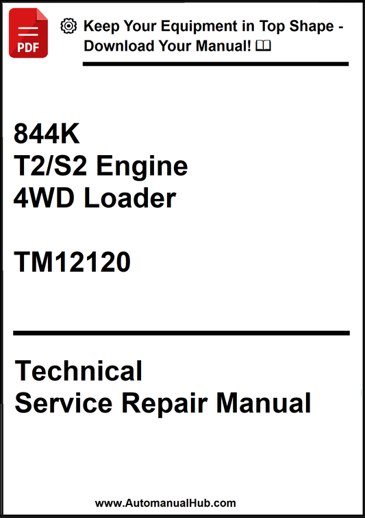 John Deere 844K T2/S2 Engine 4WD Loader Technical Service Repair Manual TM12120 - PDF