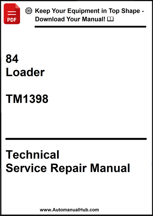 John Deere 84 Loader Technical Service Repair Manual TM1398 - PDF