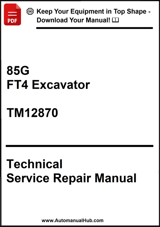 John Deere 85G FT4 Excavator Technical Service Repair Manual TM12870 - PDF