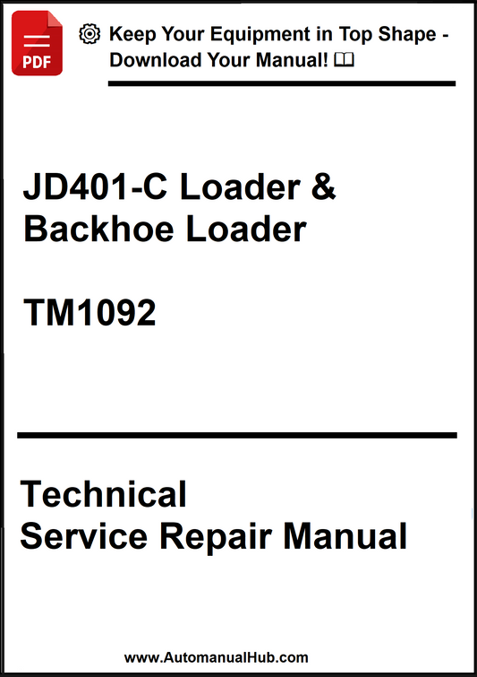 Technical Service Repair Manual for JD401-C Loader & Backhoe Loader with visible branding and text.