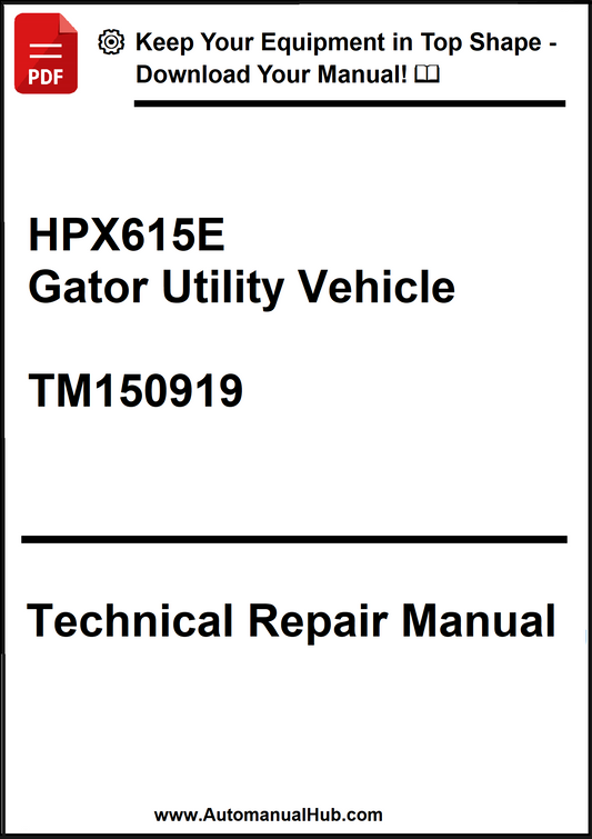 Technical repair manual for HPX615E Gator Utility Vehicle with a download offer on a white background.