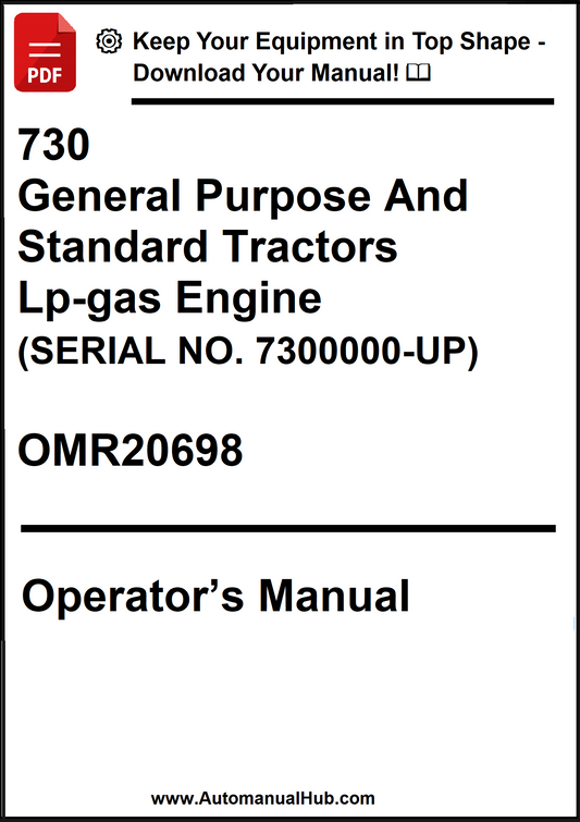 John Deere 730 General Purpose And Standard Tractors With Lp-gas Engine Operator’s Manual (SERIAL NO. 7300000-UP) OMR20698 - PDF